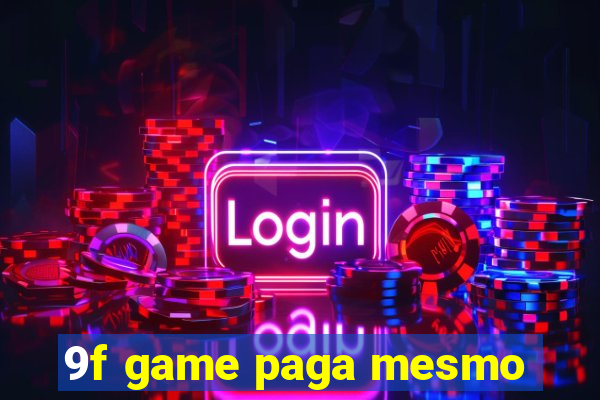 9f game paga mesmo